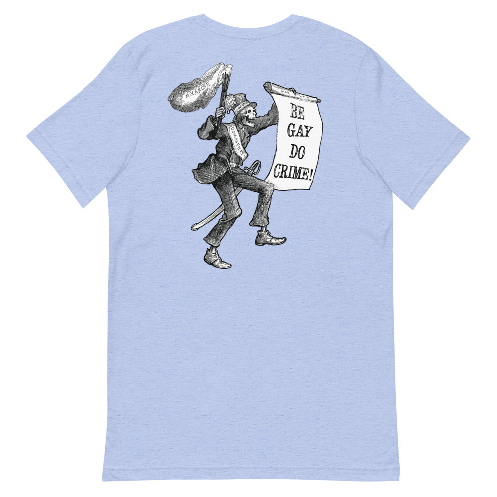 Be Gay Do Crime Short-Sleeve Unisex T-Shirt